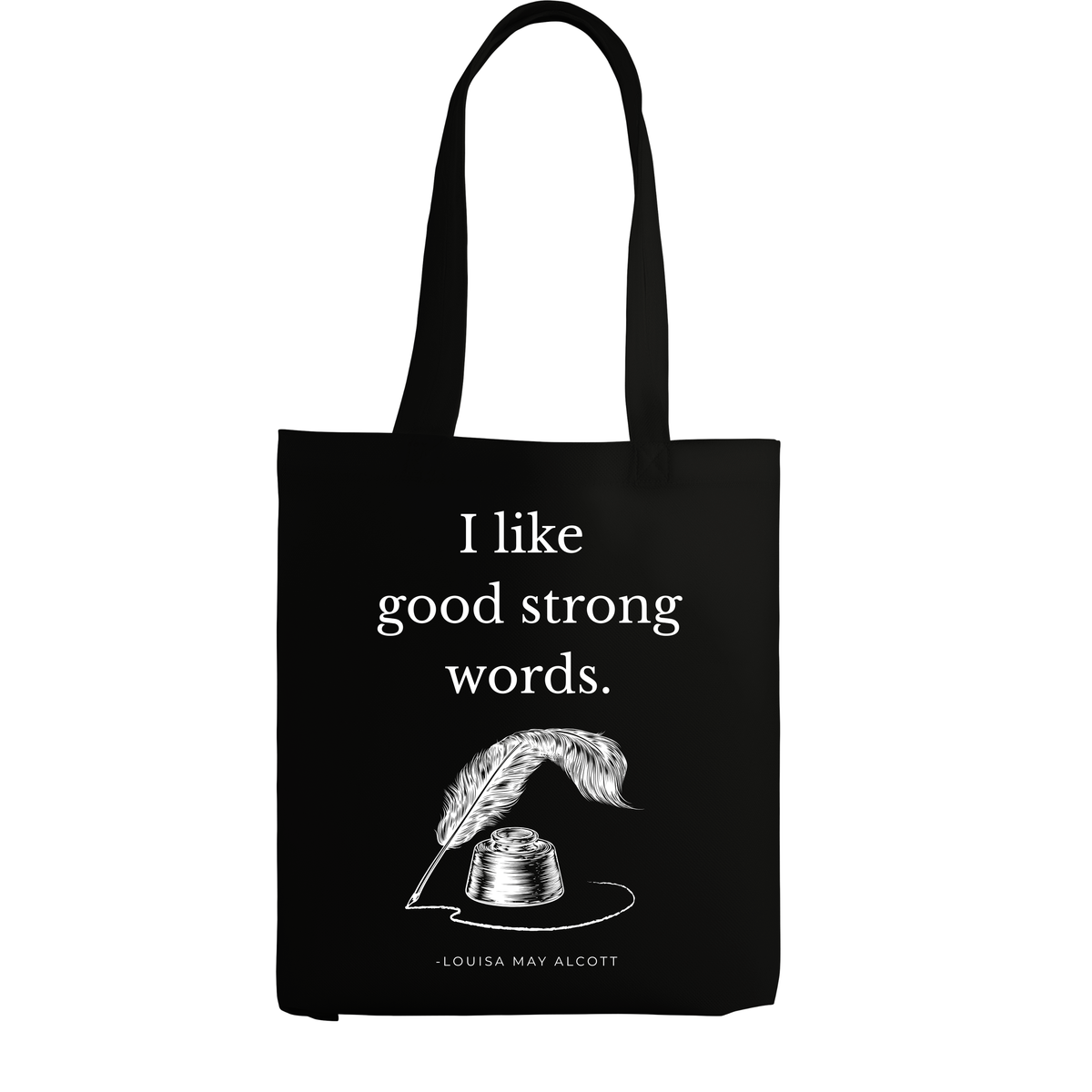 The Well Read Collection: I Like Good Strong Words Tote Bag