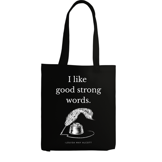 The Well Read Collection: I Like Good Strong Words Tote Bag