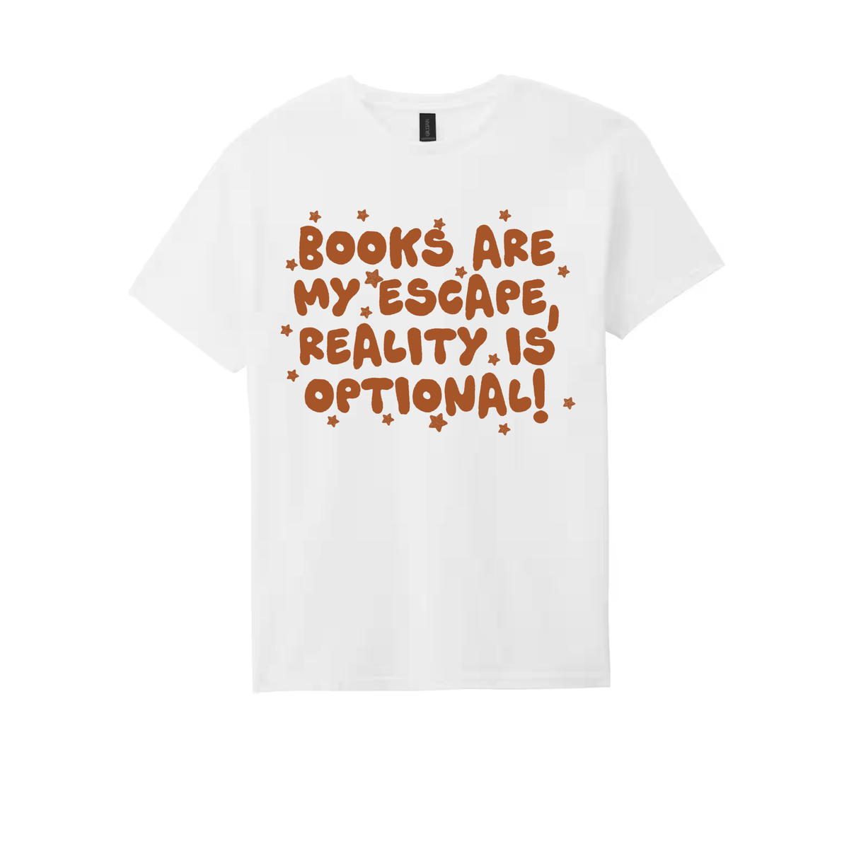 Books Are My Escape, Reality Is Optional Tee 📚✨